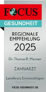 Das Bild zeigt das Siegel Focus Gesundheit mit der Regionalen Empfehlung aus dem Jahr 2025 für Zahnärzte.